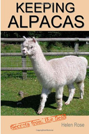 Keeping Alpacas Secrets from the Fields written by Helen Rose