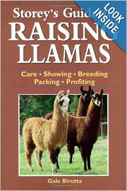 Storeys Guide to Raising Llamas written by Gale Birutta